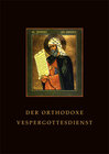 Buchcover Der orthodoxe Vespergottesdienst