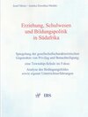 Buchcover Erziehung, Schulwesen und Bildungspolitik in Südafrika