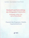 Buchcover Herkunft und Entwicklung des bilingualen Unterrichts in Kanada, in den USA und in Deutschland