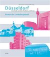Buchcover Düsseldorf - Eine Stadt zwischen Tradition und Vision / Bauten der Landeshauptstadt