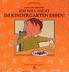 Buchcover Ich will nicht im Kindergarten essen!