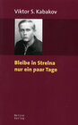 Buchcover Bleibe in Strelna nur ein paar Tage