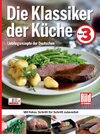 Buchcover Die Klassiker der Küche - Band 3