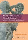 Buchcover Homöopathie und die Gesunderhaltung von Kindern und Jugendlichen
