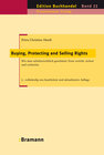 Buchcover Buying, Protecting and Selling Rights (dt. Ausgabe)