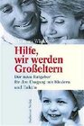 Buchcover Hilfe, wir werden Grosseltern