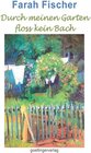 Buchcover Durch meinen Garten floss kein Bach. Band 2