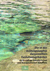 Buchcover Die in der Anthroposophie dargestellten Evolutionsgebärden als Grundlage künstlerischen und therapeutischen Schaffens