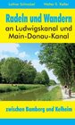 Buchcover Radeln und Wandern an Ludwigskanal und Main-Donau-Kanal