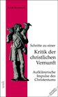 Buchcover Schritte zu einer Kritik der christlichen Vernunft