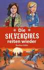 Buchcover Die Silvergirls reiten wieder