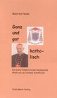 Buchcover Ganz und gar katholisch