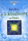 Buchcover Kiria Deva und das Kristallwissen von Atlantis