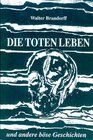 Buchcover Die Toten leben und andere böse Geschichten