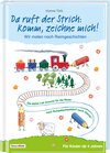 Buchcover Da ruft der Strich: Komm, zeichne mich!