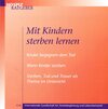 Buchcover Mit Kindern sterben lernen