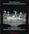 Buchcover Reise mit Dionysos. Das Theater des Theodoros Terzopoulos
