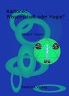 Buchcover Radionik: Wissenschaft oder Magie?
