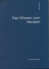 Buchcover Das Wissen vom Handeln