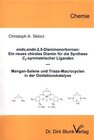 Buchcover endo,endo-2,5-Diaminonorbornan: Ein neues chirales Diamin für die Synthese C₂-symmetrischer Liganden - Mangan-Salene und