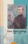 Buchcover Franz Adam Landvogt 1889-1953
