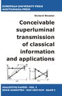 Buchcover Conceivable superluminal transmission of classical information and applications