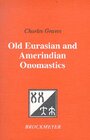 Buchcover Old Eurasian and Amerindian Onomastics
