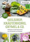 Buchcover Heilsirup, Kräuterhonig, Oxymel & Co.