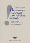 Buchcover Das richtige Geschenk zum falschen Anlass