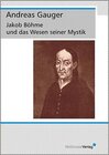 Buchcover Jakob Böhme und das Wesen seiner Mystik