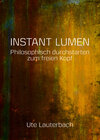 Buchcover INSTANT LUMEN - Philosophisch durchstarten zum freien Kopf