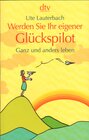 Buchcover Werden Sie Ihr eigener Glückspilot