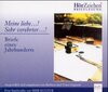 Buchcover Meine liebe...! Sehr verehrter...! Briefe eines Jahrhunderts