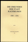 Buchcover Die Urkunden der Stadt Kaufbeuren 1501-1551