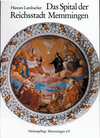 Buchcover Das Spital der Reichsstadt Memmingen