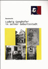 Buchcover Ludwig Ganghofer in seiner Geburtsstadt