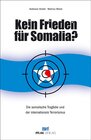 Buchcover Kein Frieden für Somalia?