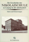 Buchcover Die Geschichte der Nikolaischule zu Leipzig im 20. Jahrhundert