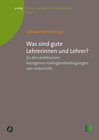 Buchcover Was sind gute Lehrerinnen und Lehrer?