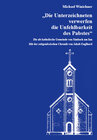 Buchcover „Die Unterzeichneten verwerfen die Unfehlbarkeit des Pabstes“