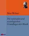 Buchcover Die rationalen und soziologischen Grundlagen der Musik