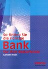 Buchcover So finden Sie die richtige Bank für Ihre Bedürfnisse