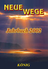 Buchcover Neue Wege. Jahrbuch für Grenzwissenschaften, Parapsychologie und spirituelles Erleben