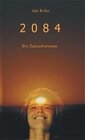 Buchcover 2084 - Ein Zukunftsroman