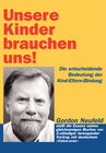 Buchcover Unsere Kinder brauchen uns!