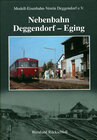 Buchcover Nebenbahn Deggendorf - Eging