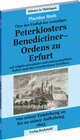 Buchcover Über dem Einfluss des vormaligen Petersklosters - Benedictiner Ordens zu Erfurt von seiner Entstehung an bis zu seiner A