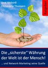Buchcover Die "sicherste" Währung der Welt ist der Mensch