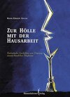 Buchcover Zur Hölle mit der Hausarbeit