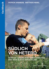Buchcover SÜDLICH VON HETERO